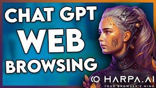 How to Use ChatGPT Web Browsing using Harpa AI