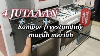 4 JUTAAN AJA KOMPOR FREESTANDING MURAH MERIAH‼️