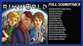 RimWorld OST  - Full Soundtrack - Original Music 4K