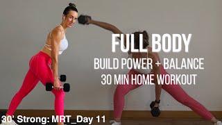 Full Body Strength + Burn  | MRT Workout with Dumbbells & Bands_Day 11
