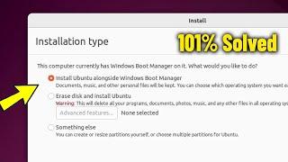 Install Ubuntu Alongside Windows Boot Manager Is Missing - How To Fix Option install ubuntu Linux 