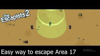 Easy way to escape Area 17 | The Escapists 2