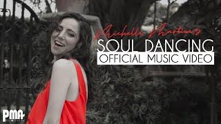 Michelle Martinez "Soul Dancing" (Official Music Video)