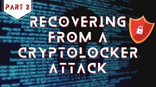 CryptoLocker Ransomware Recovery and Prevention - Part 2 - Marc Drouinaud Jr