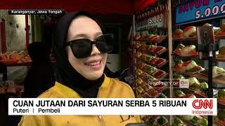 Cuan Jutaan Dari Sayuran Serba 5 Ribuan