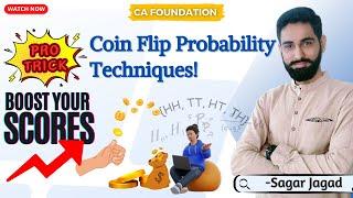 Coin Flip Probability Techniques | Boost Your Scores | CA Foundation business Mathematics