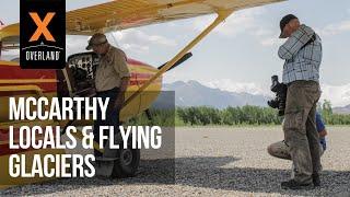 Overlanding to McCarthy Alaska for Flying & A Pizza Bus! Expedition Overland: Alaska/Yukon S1 Ep3