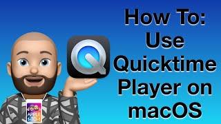 Mastering QuickTime Player on Mac: A Beginner’s Guide