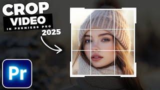 How To CROP VIDEOS In Premiere Pro 2025