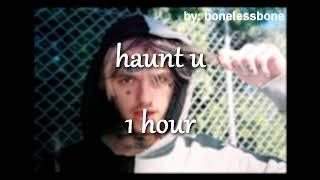  lil peep  | haunt u [1 hour] [loop]