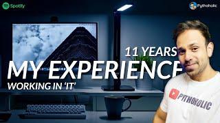 My Experience Working in IT for 11 Years | Pythoholic