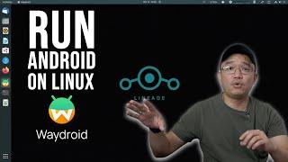 Adding Android Apps To Your Linux with Waydroid