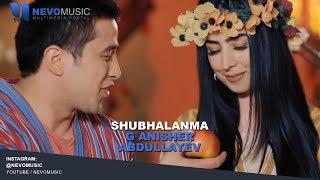 G'anisher Abdullayev - Shubhalanma | Ганишер Абдуллаев | Шубхаланма