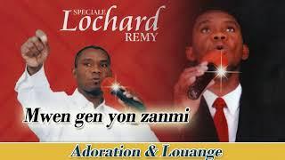 MWEN GEN YON ZANMI - Lochard Remy (Live Official)