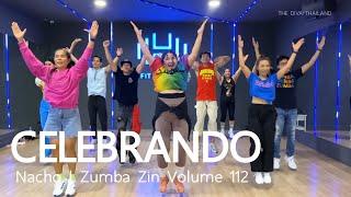 CELEBRANDO - Nacho | Zumba Zin Volume 112 | The Diva Thailand