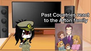 Past Countries react to the Afton family/Реакция прошлых стран на Семью Афттнов
