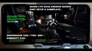 Quake 4 PC DIII4a Android Source Port Setup & Gameplay Snapdragon 720G / 778G / 888+/ Dimensity 8100