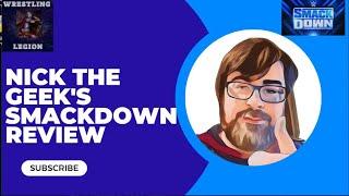 Samckdown review w/Nick the Geek