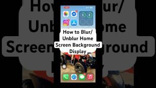 How to Blur/Unblur Home Screen Background Display On iPhone #appleuser #tutorial #iphone14plus