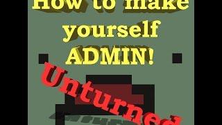 Unturned | How to make yourself admin 3.20.8.0 *2021*