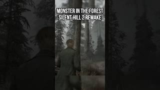 MONSTER IN THE FOREST Silent Hill 2 Remake