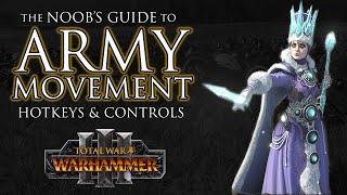 ARMY MOVEMENT Hotkeys & Controls Guide! - Warhammer 3