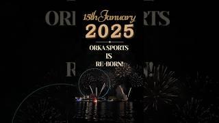 Orka Sports Re-Born: A New Era Begins!