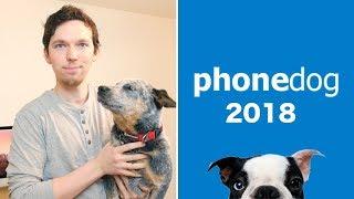 PhoneDog in 2018: What To Expect