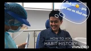 HABIT HISTORY TAKING- PIDC OMR VIDEO series 001