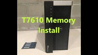 How to install Memory/Ram in to a Precision T7610 Workstation