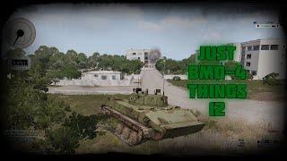 Just BMD-4 Things 12 - ARMA 3 KOTH