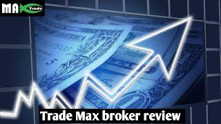 Trademax forex broker review | Trademax best trading platform