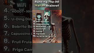 Ranking The OG Italian Brainrot (PT.2)!