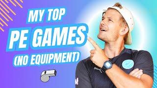 My BEST easy PE Games (no equipment needed!)