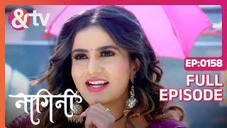 Shivani तुम्हारी Problem क्या है? | Nagini Full Ep 158 | 16 Apr 23 | Adishesha @andtvchannel