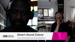 Desert Sound Colony - CDR Online Session