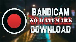 How to get BANDICAM  for free on PC - without a quack  Bandicam no watermark For Free