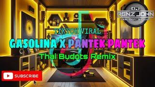 Gasolina X Pantek Pantek (Thai Budots Remix) - DJ Renz John Remix - 2k25