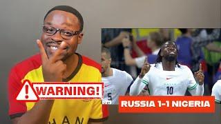 GHANAIANS HONEST OPINION ON NIGERIA 1-1 RUSSIA & INSANE! SUPER EAGLES