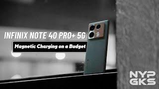 Infinix NOTE 40 Pro+ 5G: Magnetic Charging on a Budget