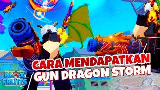 CARA GUN DRAGON STORM BLOX FRUIT