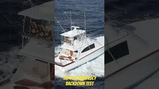 58 F&S Doña Lucy Backdown Test - Sportfishing #boat