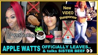 Apple Watts Left the Hospital, Clapback to PetTeaBlog about Sister BEEF, Missing MoneyFull ViDEO