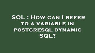 SQL : How can I refer to a variable in postgresql dynamic SQL?