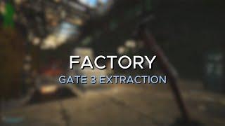 Gate 3 Extract  - Factory Map Guide - Escape From Tarkov