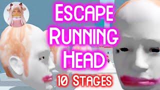 Roblox Escape Running Head 10 Stages [Stage 1 to Stage 10] No Death Gameplay Full Walkthrough