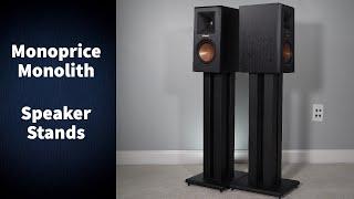 Monoprice Monolith Speaker Stand Review - Moving on from the Sanus Basic Series