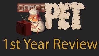 GamerPET - 1st Year Review