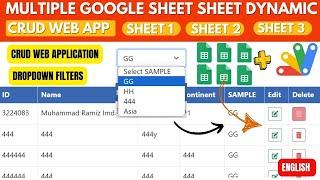 WEB APP Multiple Google Sheets CRUD | CRUD DATATABLE | CRUD WEB APP WITH FILTERS | B12