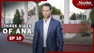 THREE SIDES OF ANA | Episode - 10 | ( English Dubbed ) Mexico Novela Series